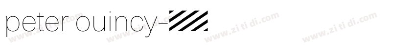 peter ouincy字体转换